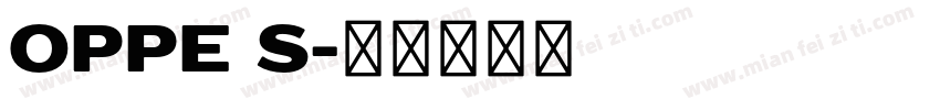 oppe s字体转换